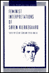 Feminist Interpretations of Soren Kierkegaard