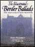 The Illustrated Border Ballads: The Anglo-Scottish Frontier