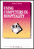Using Computers in Hospitality and Tourism