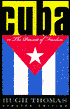 Cuba Or the Pursuit of Freedom