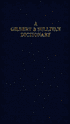 A Gilbert and Sullivan Dictionary
