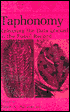 Taphonomy: Releasing the Data Locked in the Fossil Record