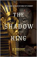 The Shadow King by Jo Marchant: Book Cover