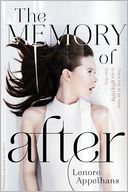 The Memory of After by Lenore Appelhans: Book Cover