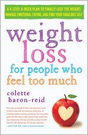 Weight Loss for People Who Feel Too Much by Colette Baron-Reid: Book Cover