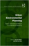 Urban Environmental Planning: Policies, Instruments, and Methods in an International Perspective