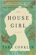 The House Girl by Tara Conklin: Book Cover