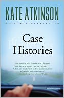 Case Histories (Jackson Brodie Series #1) by Kate Atkinson: NOOK Book Cover