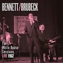 The White House Sessions: Live 1962 by Tony Bennett: CD Cover
