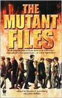 The Mutant Files