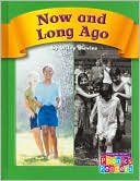 Now and Long Ago (Compass Point Phonics Readers)