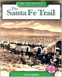 The Santa Fe Trail