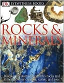 Eyewitness Rocks and Minerals