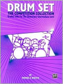 Drum Set -- The Competition Collection: Graded Solos for the Elementary-Intermediate Level