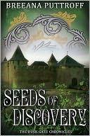 Seeds of Discovery by Breeana Puttroff: NOOK Book Cover