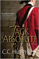 Jack Absolute by C.C. Humphreys: NOOK Book Cover