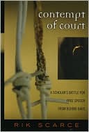 Contempt of Court: A Scholar's Battle for Free Speech from Behind Bars