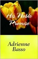 His Noble Promise