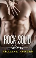 Rock Solid (Rock Hard #3) Seduced By The Rockstar - BBW Erotic Romance (Rock Hard (Seduced By The Rockstar), #3) by Adriana Hunter: NOOK Book Cover
