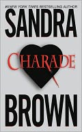 Charade by Sandra Brown: NOOK Book Cover