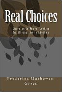 Real Choices by Frederica Mathewes-Green: Book Cover
