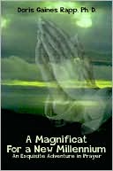 Magnificat for a New Millennuim: An Exquisite Adventure in Prayer