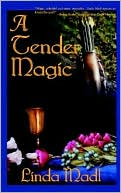 Tender Magic