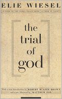 The Trial of God by Elie Wiesel: NOOK Book Cover