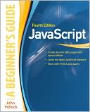 JavaScript A Beginners Guide 4/E by John Pollock: NOOK Book Cover