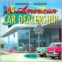 American Car Dealership (Motorbooks Classics Series)