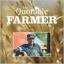 The Quotable Farmer