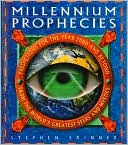 Millennium Prophecies: Predictions for the Year 2000 and Beyond