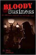 Bloody Business: An Anecdotal History of the Scotland Yard