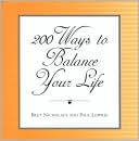 200 Ways to Balance Your Life