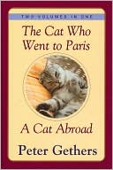The Cat Who Went to Paris and A Cat Abroad