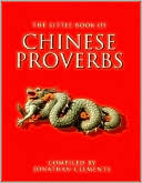 The Little Book of Chinese Proverbs
