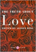 The Truth about Love (Words of Wisdom Series)
