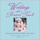 download Weddings with a Personal Touch : Selecting Details That Reflect Your Style book