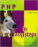 PHP in Easy Steps (In Easy Steps Series)