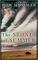 The Stones of Summer