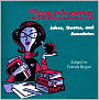 Teachers: Jokes, Quotes, and Anecdotes