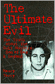 Ultimate Evil: The Truth about the Cult Murders: Son of Sam and Beyond