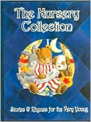 The Nursery Collection: Stories & Rhymes for the Very Young