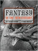 Fantasy of the 20th Century: An Illustrated History