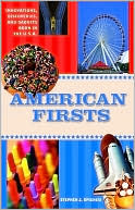 American Firsts: Innovations, Discoveries, and Gadgets Born in the U.S.A.