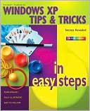 Windows XP Tips and Tricks in Easy Steps (In Easy Steps Series)