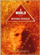 World Mysteries Revealed