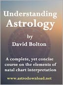 Understanding Astrology by David Bolton: NOOK Book Cover