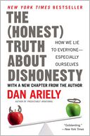 The Honest Truth About Dishonesty by Dan Ariely: Book Cover
