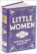 Little Women (Barnes & Noble Leatherbound Classics Series) by Louisa May Alcott: Book Cover